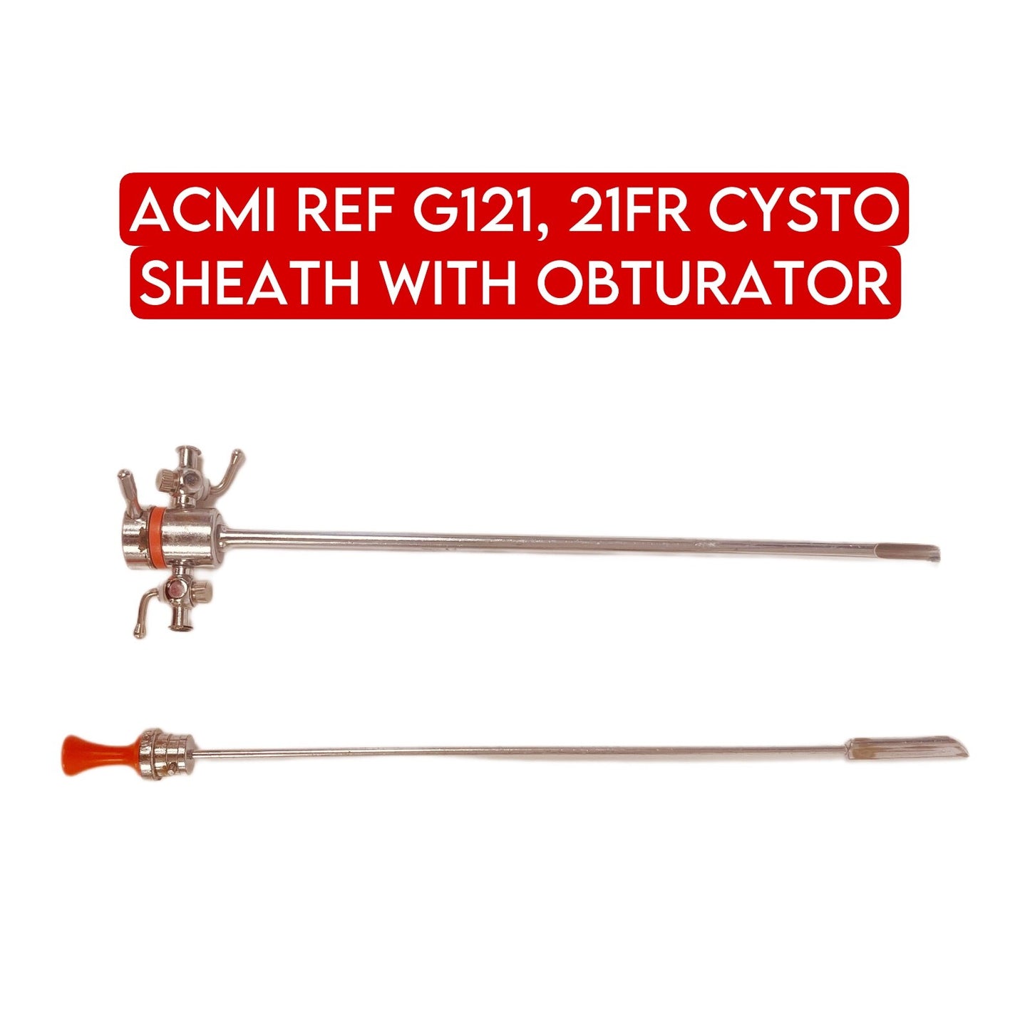 ACMI REF G121, 21FR CYSTO SHEATH WITH OBTURATOR