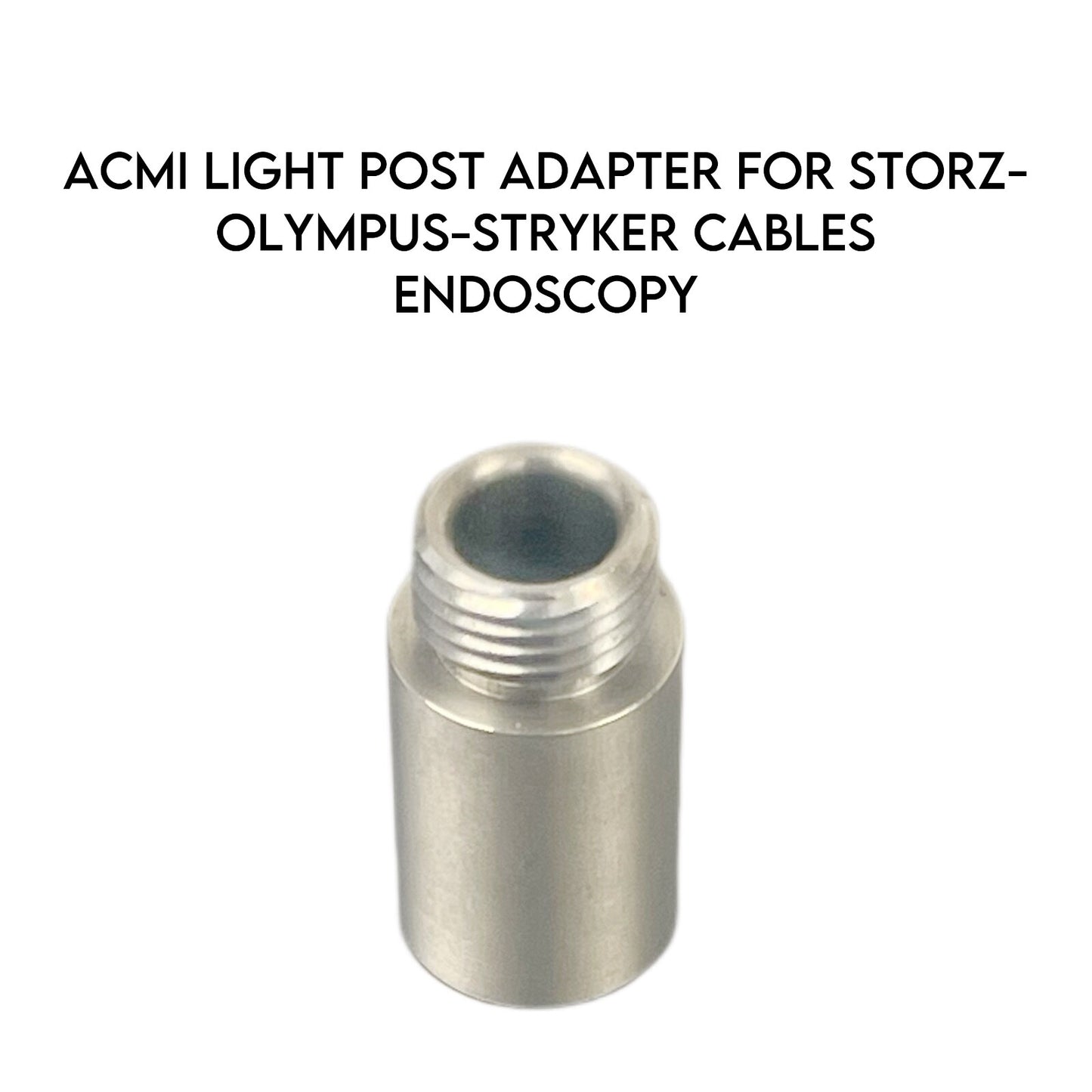 Acmi Light Post Adapter For Storz-Olympus-Stryker Cables Endoscopy