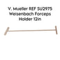 V. Mueller REF SU2975 Weisenbach Forceps Holder 12in