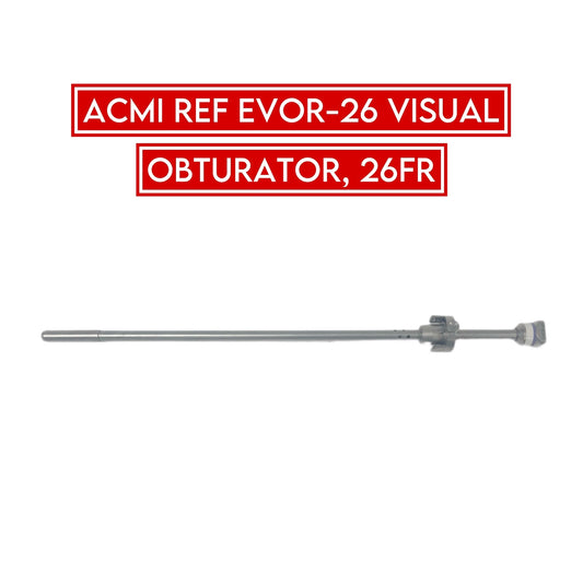 Gyrus Acmi REF EVOR-26 VISUAL OBTURATOR, 26FR