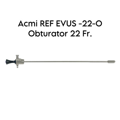 Gyrus Acmi REF EVUS-22-0 Obturator 22 Fr.