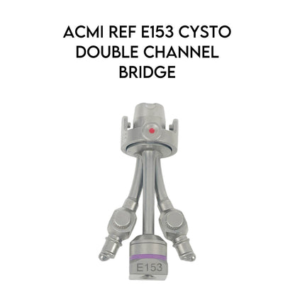 Gyrus Acmi Ref E153 Cysto Double Channel Bridge