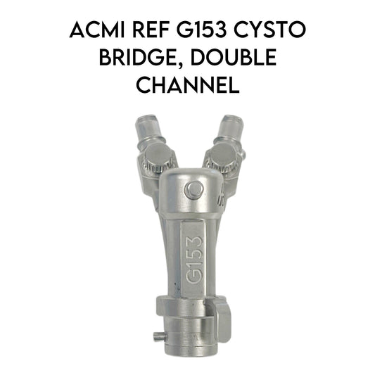 Gyrus ACMI REF G153 CYSTO BRIDGE, DOUBLE CHANNEL