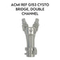 Gyrus ACMI REF G153 CYSTO BRIDGE, DOUBLE CHANNEL