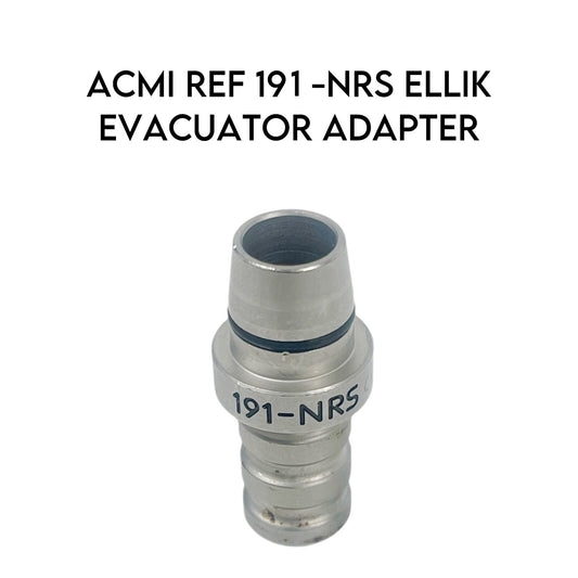 Circon ACMI REF 191-NRS ELLIK EVACUATOR ADAPTER