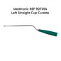 Medtronic REF 907354 Left Straight Cup Curette