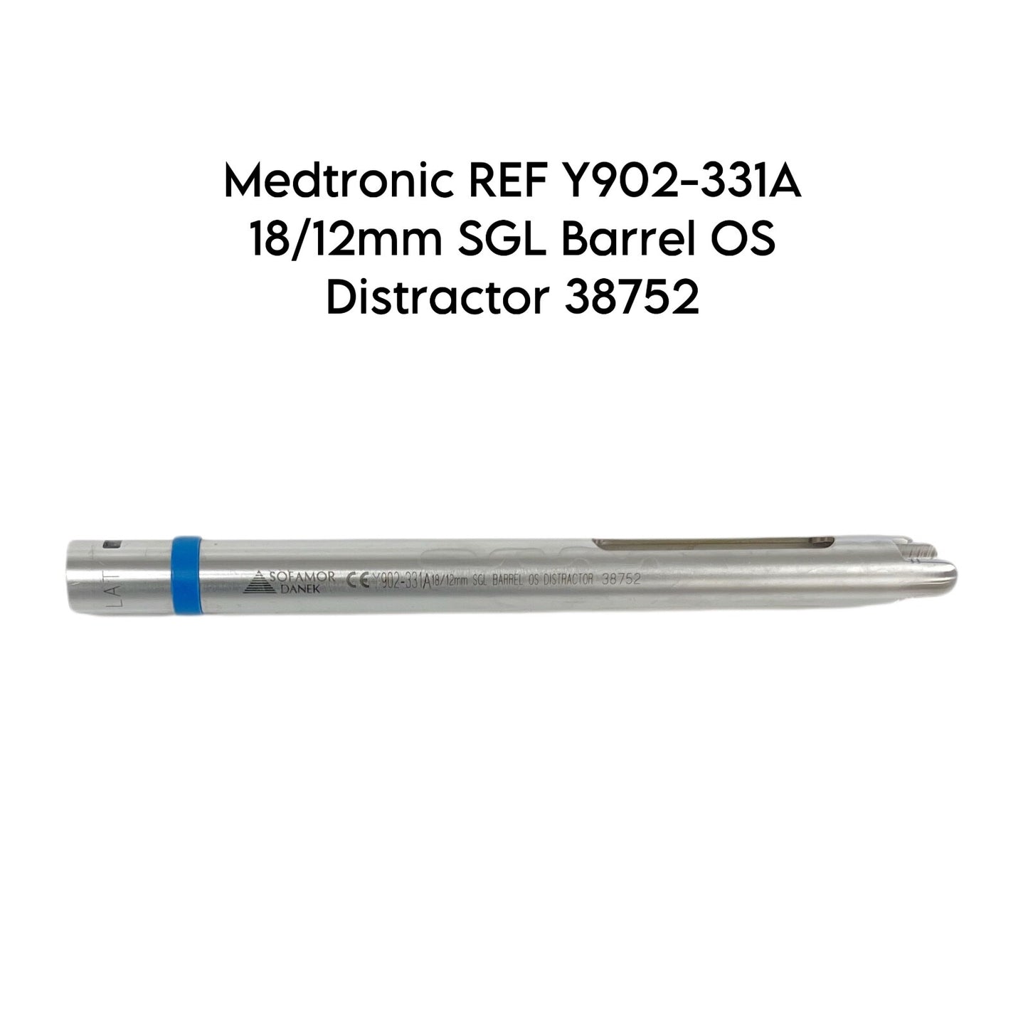 Medtronic REF Y902-331A 18/12mm SGL Barrel OS Distractor 38752