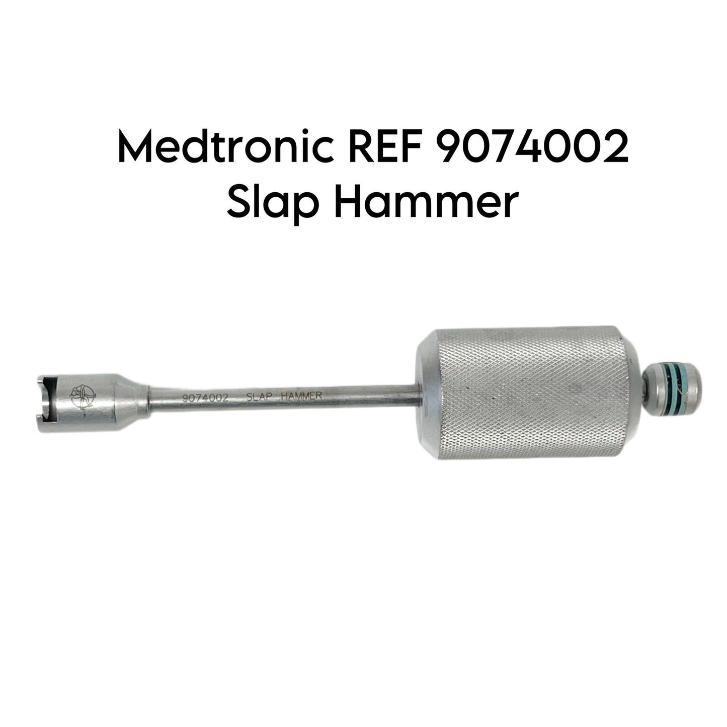 Medtronic REF 9074002 Slap Hammer