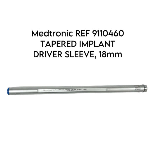 Medtronic REF 9110460 Tapered Implant Driver Sleeve, 18Mm