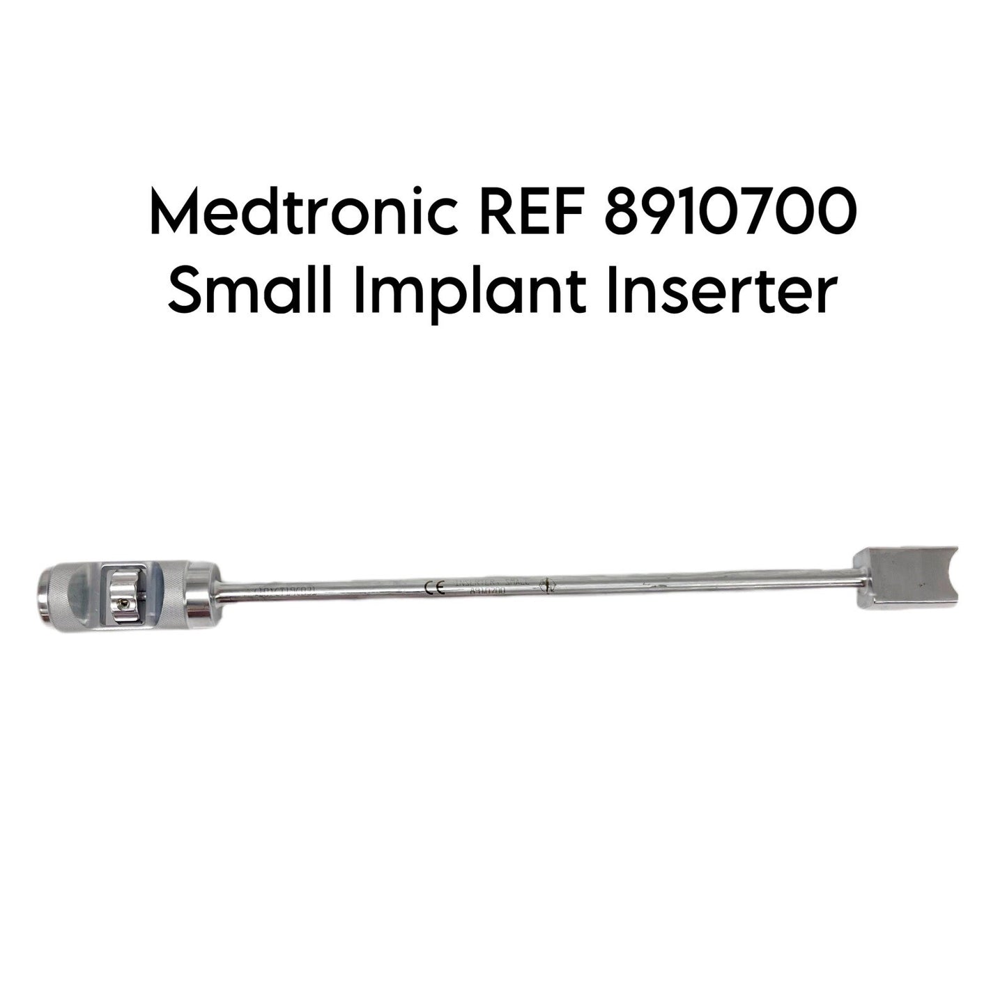 Medtronic REF 8910700 Small Implant Inserter