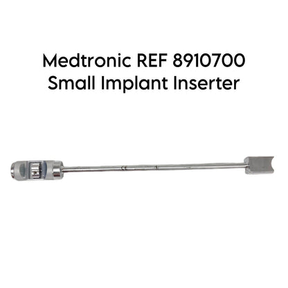 Medtronic REF 8910700 Small Implant Inserter