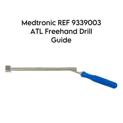 Medtronic REF 9339003 ATL Freehand Drill Guide