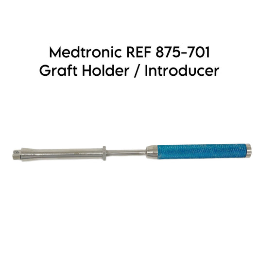 Medtronic REF 875-701 Graft Holder / Introducer