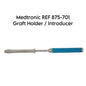 Medtronic REF 875-701 Graft Holder / Introducer